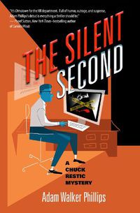 Cover image for The Silent Second: A Chuck Restic Mystery