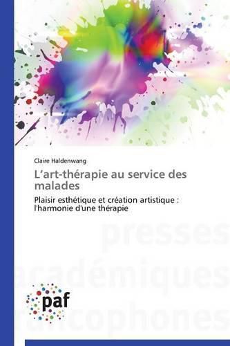 Cover image for L Art-Therapie Au Service Des Malades