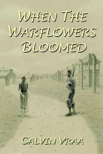 Cover image for When the Warflowers Bloomed