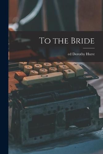 Cover image for To the Bride
