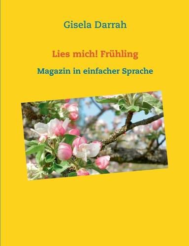 Cover image for Lies mich! Fruhling: Magazin in einfacher Sprache