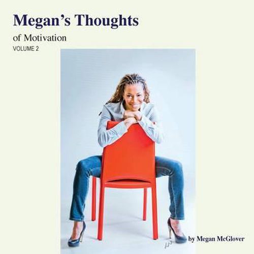 Cover image for Megan's Thoughts of Motivation - Volume 2