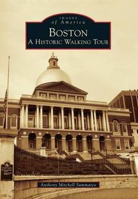 Cover image for Boston: A Historic Walking Tour