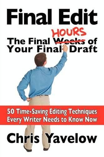 Cover image for Final Edit, the Final Hours of Your Final Draft