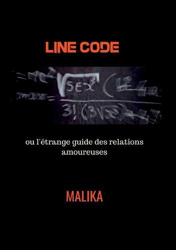 Cover image for Line Code ou l'etrange guide des relations amoureuses