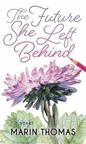 Cover image for The Future She Left Behind