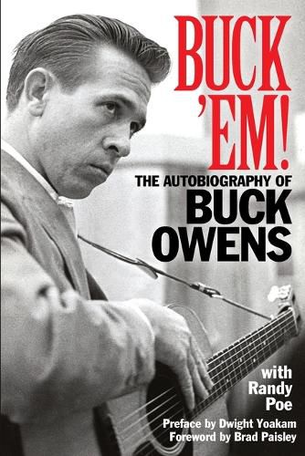 Cover image for Buck 'Em!: The Autobiography of Buck Owens