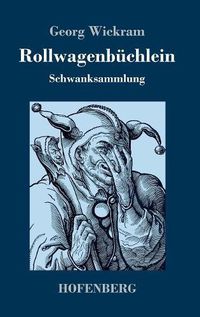 Cover image for Rollwagenbuchlein: Schwanksammlung