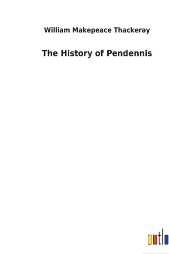 Cover image for The History of Pendennis