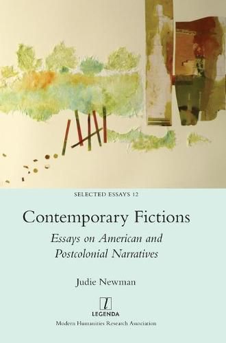 Cover image for Contemporary Fictions: Essays on American and Postcolonial Narratives