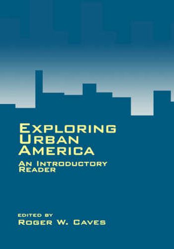 Cover image for Exploring Urban America: An Introductory Reader