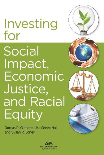 Cover image for Investing for Social Impact, Economic Justice, and Racial Equity