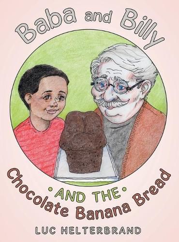 Cover image for Baba and Billy and the Chocolate Banana Bread