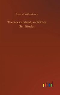 Cover image for The Rocky Island, and Other Similitudes