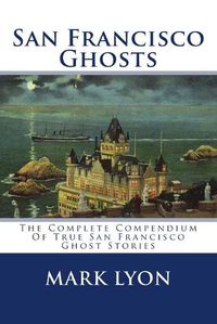 Cover image for San Francisco Ghosts