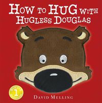 Cover image for How to Hug with Hugless Douglas: Touch-and-Feel Cover