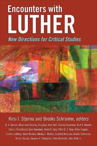 Cover image for Encounters with Luther: New Directions for Critical Studies