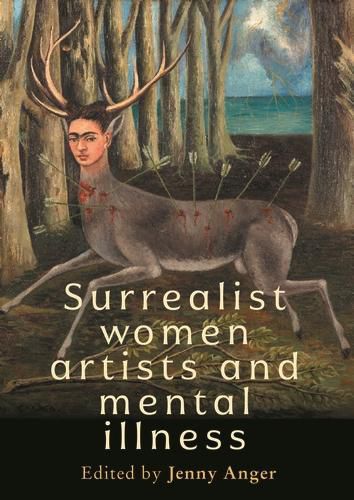 Cover image for Surrealist Women Artists and Mental Illness