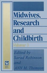 Cover image for Midwives, Research and Childbirth: Volume 3