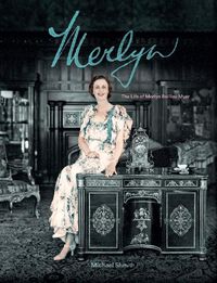 Cover image for Merlyn: The Life and Times of Merlyn Baillieu Myer
