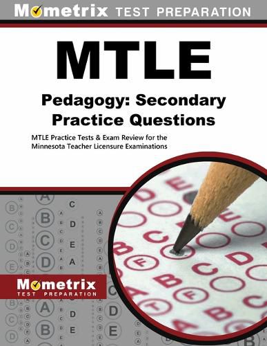 Cover image for Mtle Pedagogy: Secondary Practice Questions: Mtle Practice Tests & Exam Review for the Minnesota Teacher Licensure Examinations