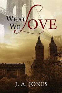 Cover image for What We Love