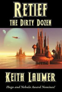 Cover image for Retief: the Dirty Dozen