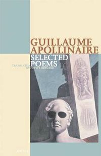 Cover image for Selected Poems Guillaume Apollinaire