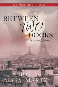 Cover image for Between Two Doors, In Search of Colette