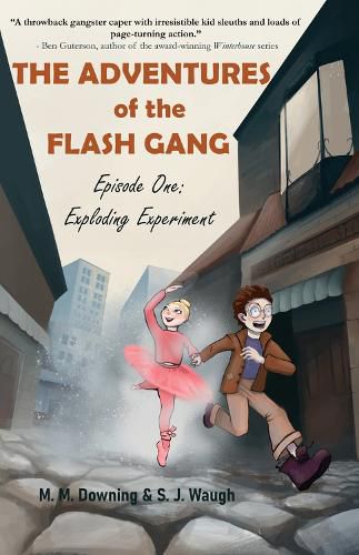 Cover image for The Adventures of the Flash Gang: Episode One: Exploding Experiment