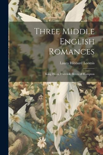 Cover image for Three Middle English Romances