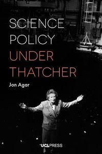 Cover image for Science Policy Under Thatcher