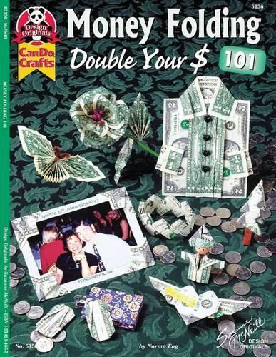 Cover image for Money Folding 101: Double Your $