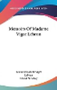 Cover image for Memoirs of Madame Vigee Lebrun