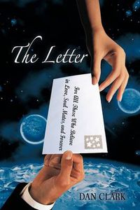 Cover image for The Letter: For All Those Who Believe in Love, Soul Mates, and Forever