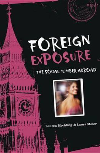 Cover image for Foreign Exposure: The Social Climber Abroad