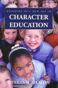 Cover image for Bringing in a New Era in Character Education