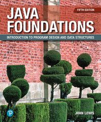 Cover image for Java Foundations: Introduction to Program Design and Data Structures