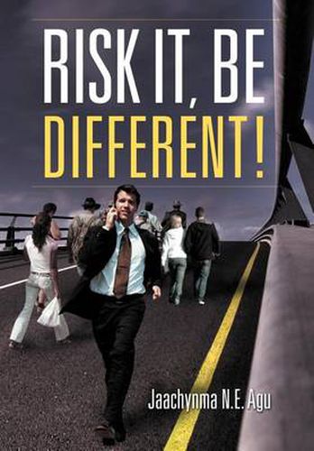 Cover image for Risk It, Be Different!