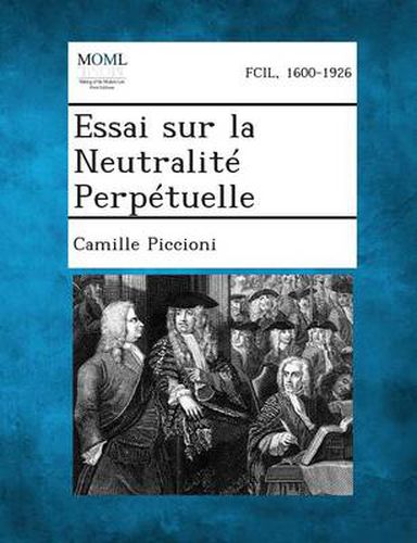 Cover image for Essai Sur La Neutralite Perpetuelle