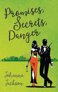 Cover image for Promises, Secrets, Danger