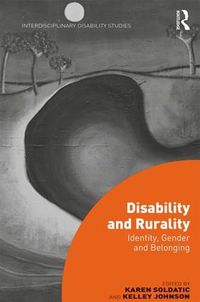 Cover image for Disability and Rurality: Identity, Gender and Belonging