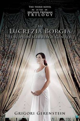 Cover image for The Lucrezia Borgia European Marriage Center