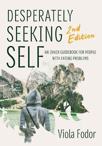 Cover image for Desperately Seeking Self Second Edition