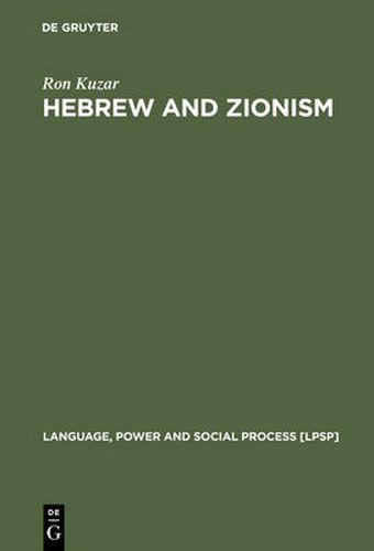 Cover image for Hebrew and Zionism: A Discourse Analytic Cultural Study