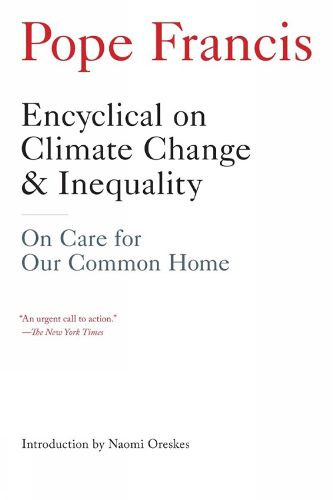 Cover image for Encyclical On Climate Change And Inequality: On Care for Our Common Home