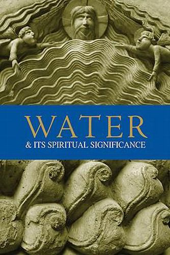 Water and Its Spiritual Significance