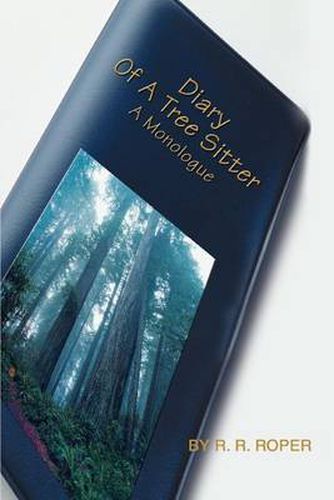 Cover image for Diary of A Tree Sitter:a Monologue: A Monologue