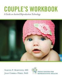 Cover image for Couple's Workbook: A Guide on Assisted Reproduction Technology