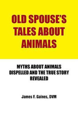 Cover image for Old Spouse's Tales about Animals